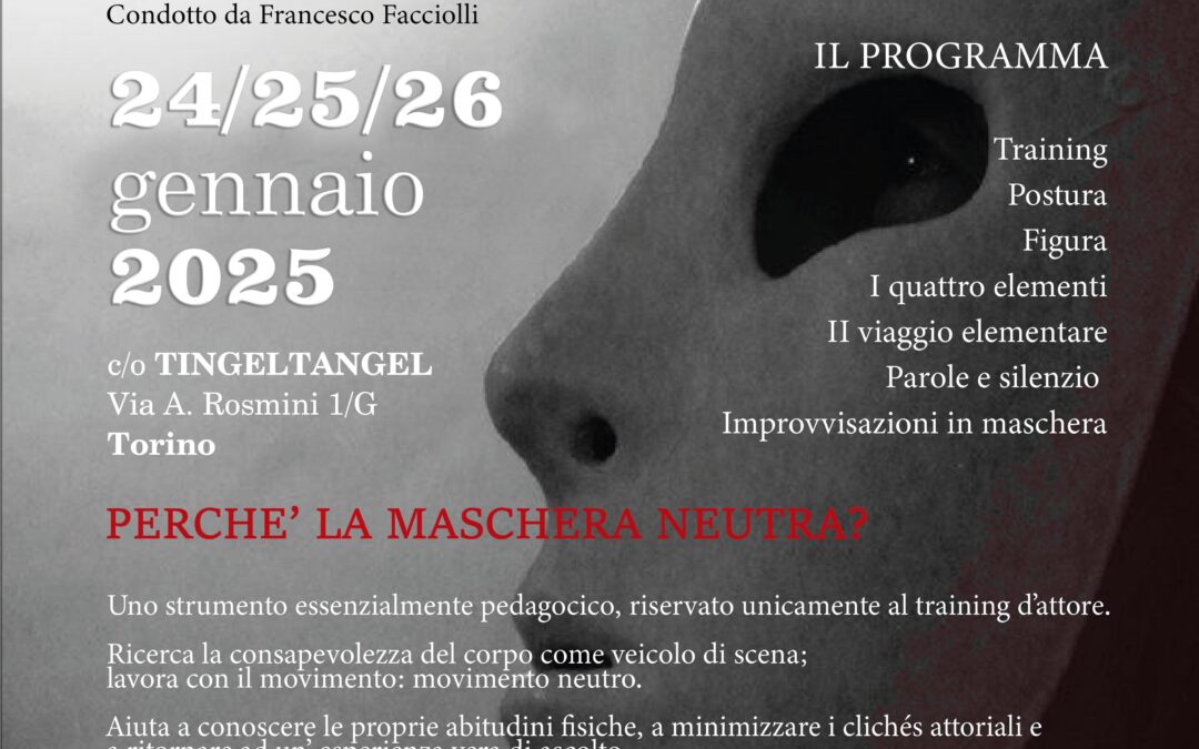 Laboratorio intensivo Maschera Neutra – Francesco Facciolli
